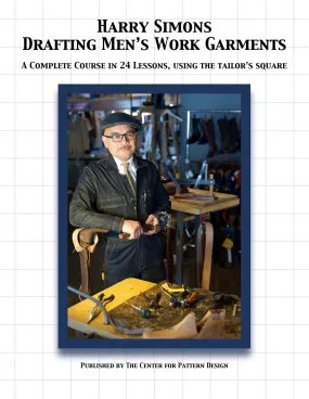 Harry Simon's Drafting Men's Work Garments Pattern Making E Book